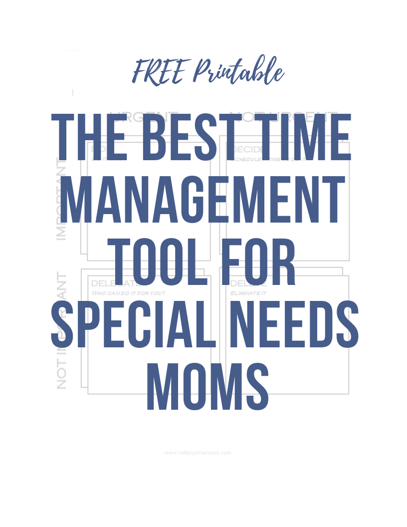 Time management tool for busy special needs moms. Organization strategy for busy moms of kids with disabilities.