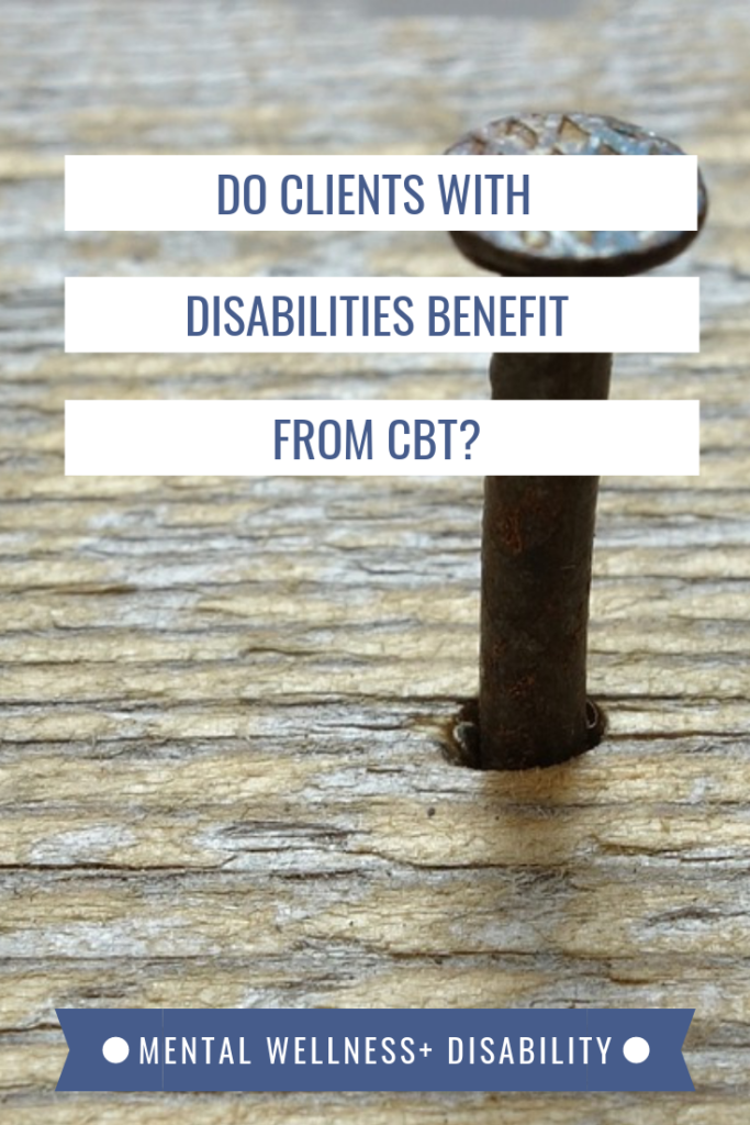 Close up picture of a nail in a board of wood captioned with "Do clients with disabilities benefit from CBT?"