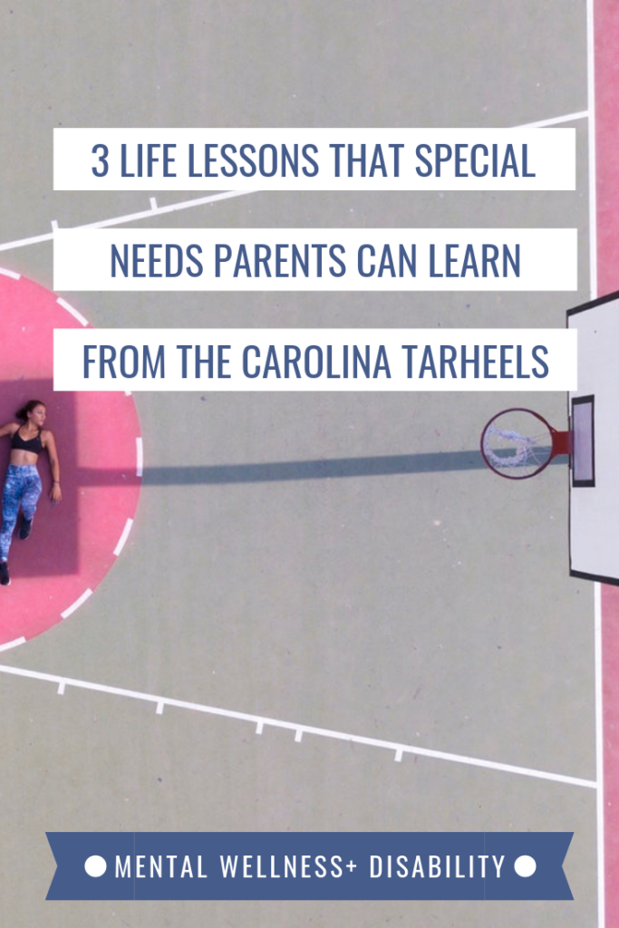 Image of a woman laying on a basketball court captioned with "3 life lessons that special needs parents can learn from the Carolina Tarheels"