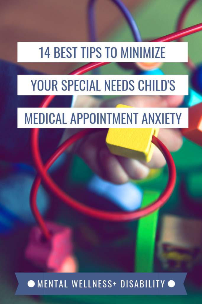 Picture of a child's hand manipulating an activity cube captioned with "14 best tips to minimize your special needs child's medical appointment anxiety"