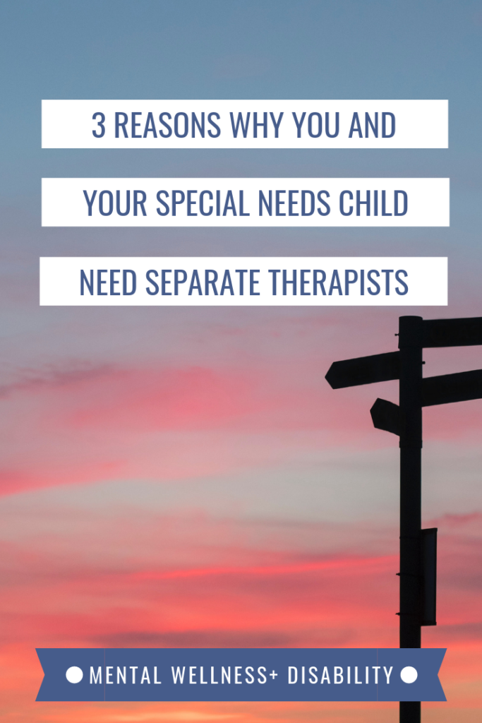 Image of a signpost silhouette at sunset captioned with "3 reasons why you and your special needs child need separate therapists"