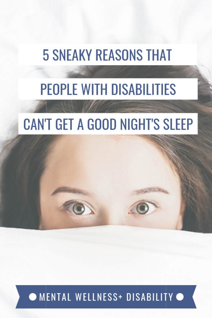 image of a person's eyes open with bedsheets pulled up over most of their face captioned with "5 sneaky reasons that people with disabilities can't get a good night's sleep"