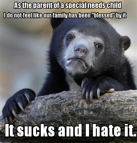 special needs moms memes about how being a special needs parent sucks