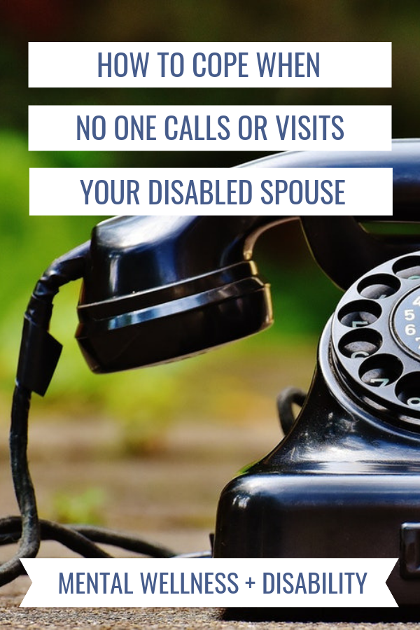 Image of a rotary phone on the ground captioned with "How to cope when no one calls or visits your disabled spouse"