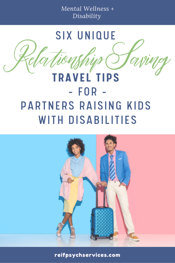 Image of a happy man and woman holding a suitcase captioned with "six unique relationship saving travel tips for partners raising kids with disabilties"