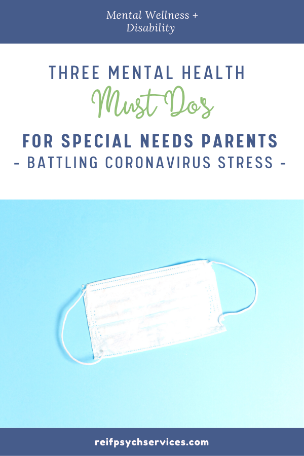 Image of a white surgical mask on a blue background captioned with 'Three mental health must do's for special needs parents battling coronavirus stress