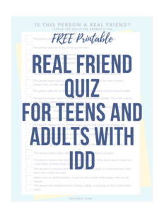 Faint picture of a quiz captioned with "free printable. Real friend quiz for teens and adults with IDD."